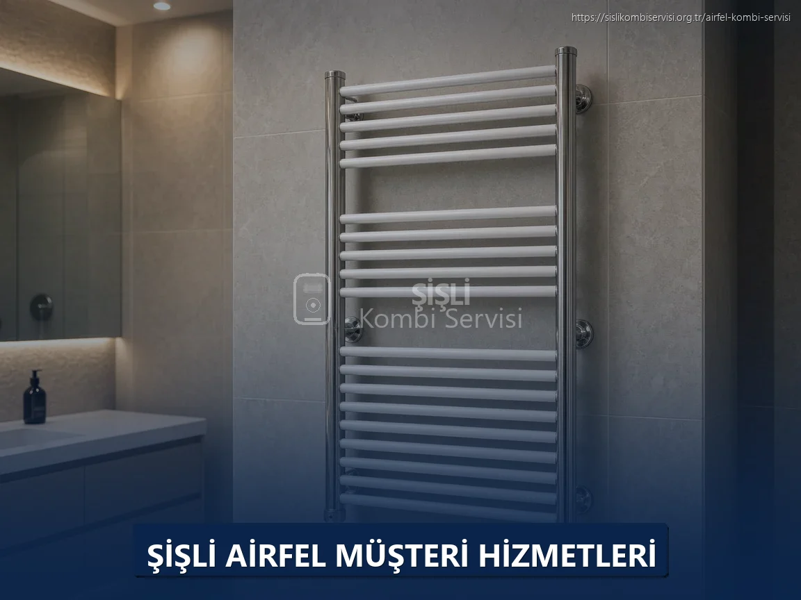 Şişli Airfel Müşteri Hizmetleri