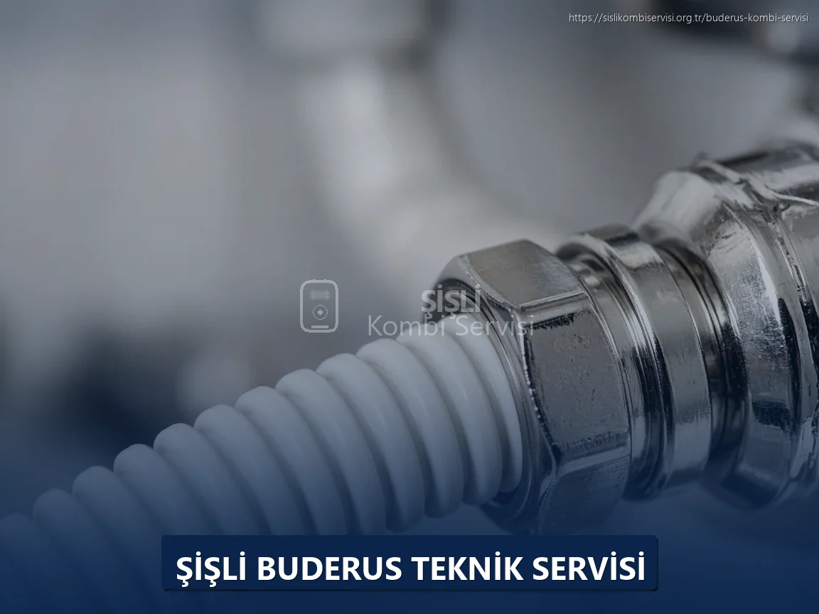 Şişli Buderus Teknik Servisi